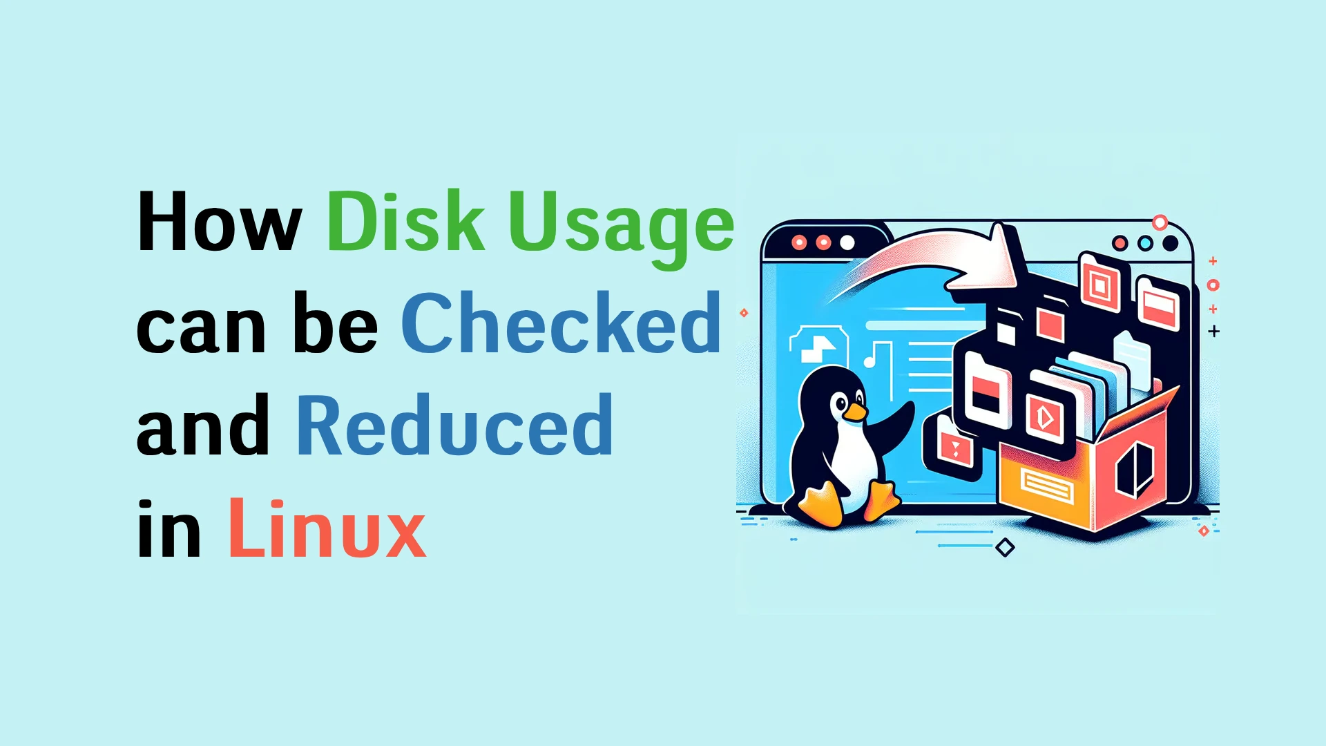 Check and Reduce Disk Usage in Linux
