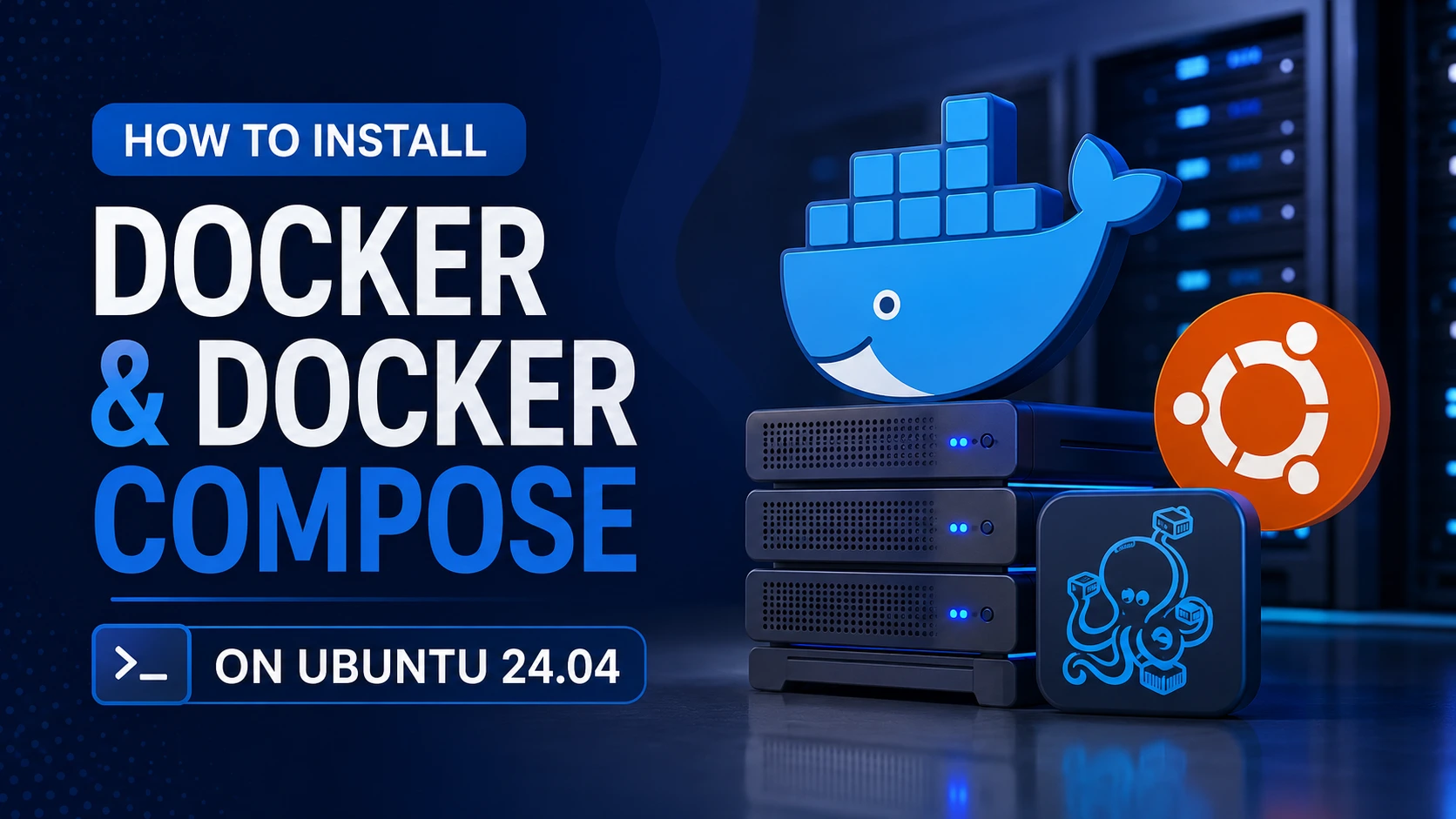 Docker and Docker Compose logos on an Ubuntu terminal background representing a dedicated server setup